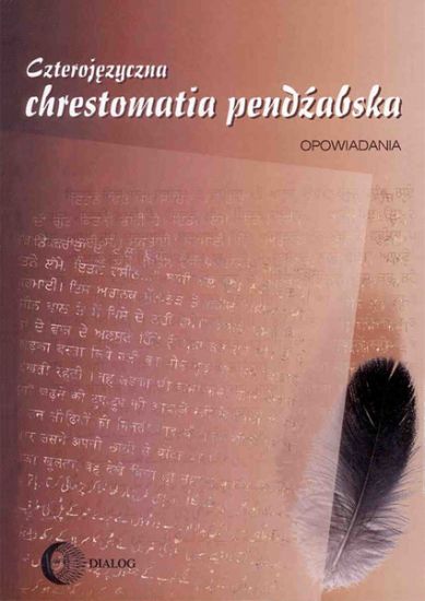 Anna Sieklucka, Juliusz Parnowski, Czterojęzyczna chrestomatia pendźabska, Wydawnictwo Naukowe DIALOG, Warszawa 1998.
