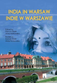 Danuta Stasik, Anna Trynkowska (red.), India in Warsaw. Indie w Warszawie, A Volume to Commemorate the 50th Anniversary of the Post–War History of Indological Studies at Warsaw University (2003/2004), Dom Wydawniczy ELIPSA, Warszawa 2006.