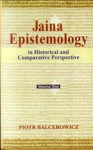 Piotr Balcerowicz, Jaina Epistemology In Historical And Comparative Perspective – A Critical Edition And An Annotated Translation Of Siddhasena Divākara’s Nyāyāvatāra, Siddharṣigaṇin’s Nyāyāvatāra-vivr̥ti And Devabhadrasūri’s Nyāyāvatāra-ṭippana. Volume I & II. Alt- und Neu-Indische Studien 53,1 & 53,2. Franz Steiner Verlag, Stuttgart 2001; stron XLI + 536. [Second revised edition. Motilal Banarsidass, Delhi 2009].